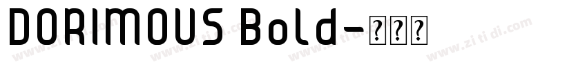 DORIMOUS Bold字体转换